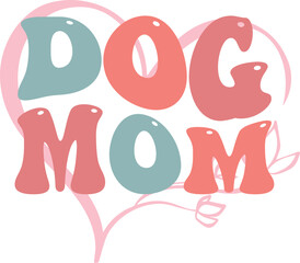Dog mom Retro SVG T-shirt Design.