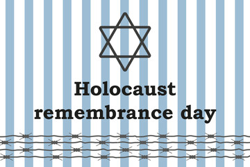 Star of David on prisoner's uniform, poster for International Holocaust Remembrance Day, January 27. World War II Memorial Day.Ghettos and concentration camps. Vector.