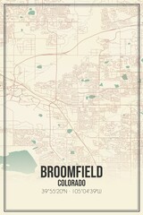 Retro US city map of Broomfield, Colorado. Vintage street map.