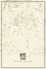 Retro US city map of Hye, Texas. Vintage street map.