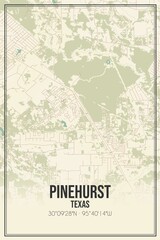 Retro US city map of Pinehurst, Texas. Vintage street map.