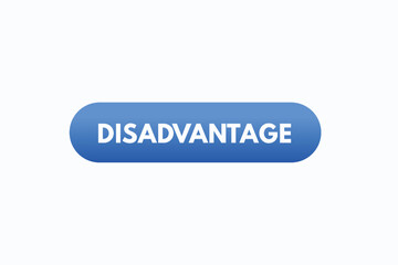 disadvantage vectors. sign  label speech bubble disadvantage
