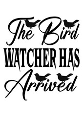 the bird watcher has arrived