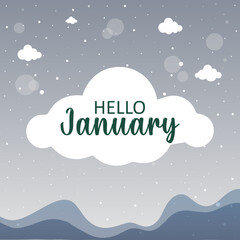 Fototapeta na wymiar Hello January. welcome january vector for greeting. new month. new year.