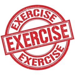 EXERCISE written word on red stamp sign