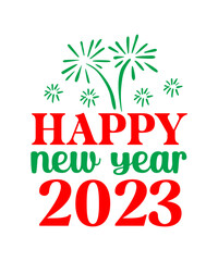 Happy New Year, Happy New Year design, Cut File, Sublimation, Printable svg png jpg, Happy New Year SVG, New Year's SVG, Christmas SVG, Digital Download, Cut File, Sublimation, Clip Art