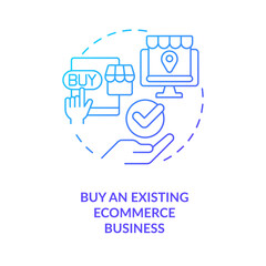 Buying existing ecommerce business blue gradient concept icon. Sell online. Profitable home entrepreneurship abstract idea thin line illustration. Isolated outline drawing. Myriad Pro-Bold font used