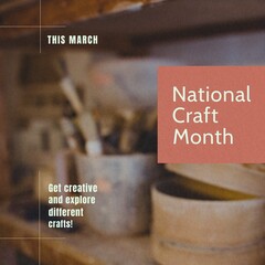 Composition of national craft month text over pots and brushes in workshop
