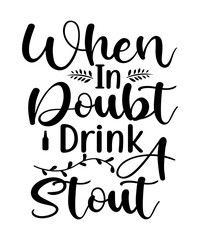 Fototapeta premium Beer Svg, Drink Svg, Funny Svg Quotes,Funny drink svg, Drinking Svg, Svg For Cricut, Svg, Png, Pdf, Eps, Ai,Beer Dad Svg, Beer Shirt Svg, Drinking Svg, Beer Quotes Svg, Alcohol Svg