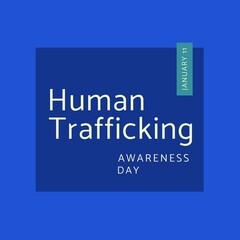 Image of human trafficking awareness day over blue background
