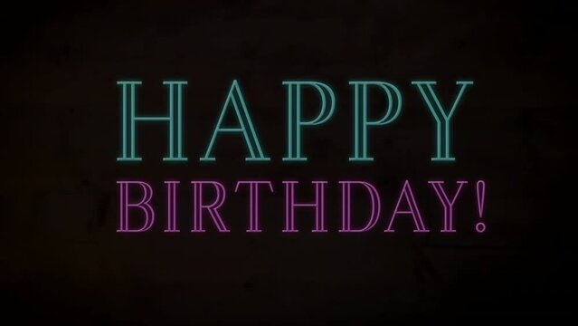 Animation of neon happy birthday text banner against black background