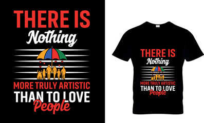  World Kindness Day don't just work till the...T-Shirt Design Template