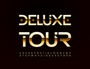 Vector premium logo Deluxe Tour. Glossy futuristic Font. Modern Gold Alphabet Letters and Numbers set