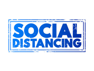 Social Distancing - measures to restrict when and where people can gather to stop the spread of infectious diseases, text concept stamp
