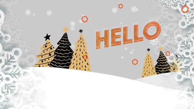 Animation of hello over snow falling on fir trees and snow winter landscape