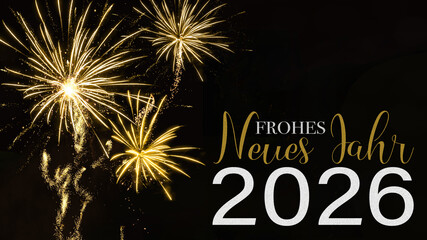 Frohes neues Jahr 2026 Silvester Neujahr Feiertag Grußkarte - Goldenes Feuerwerk und Text,...