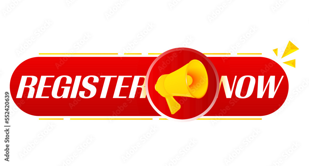 Poster Megaphone with register now on white background. Megaphone banner. Web design. Vector
