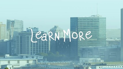 Animation of learn more text banner against aerial view of cityscape - Powered by Adobe