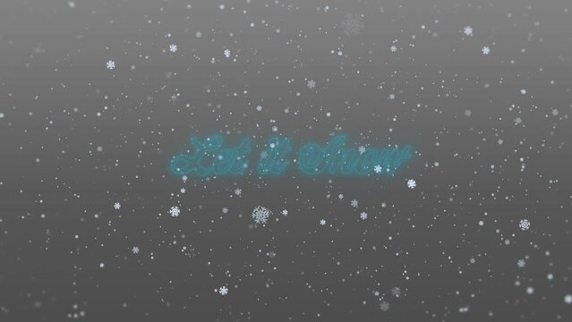 Animation of let it snow text over snow falling