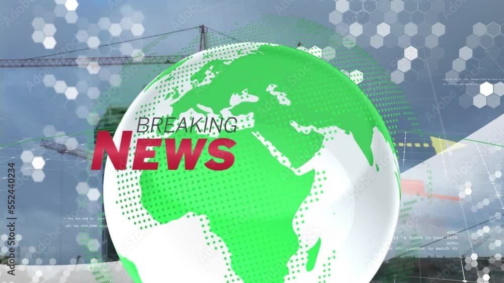 Aufkleber animation of breaking news text over rotating globe over low angle view of building with crane