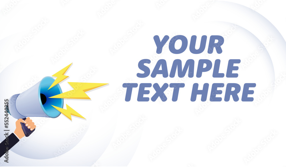 Poster hand hold megaphone. your sample text here, realistic 3d megaphone, loudspeaker with lightning. symb