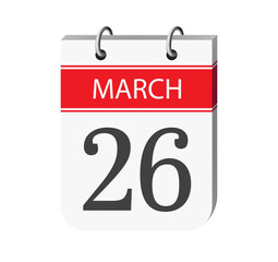 26 march calendar page vector. 3d one day calendar date appointment, event reminder illustration. Abstract three dimensional daily date calendar. 