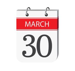 30 march calendar page vector. 3d one day calendar date appointment, event reminder illustration. Abstract three dimensional daily date calendar. 