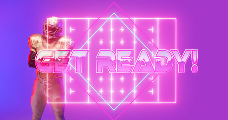 Illuminated get ready text with american football field and player standing on purple background