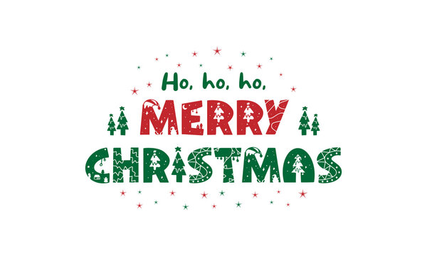 Ho, ho, ho,  Merry Christmas - Christmas quotes lettering t-shirt design, SVG cut files, Calligraphy for posters, Hand drawn typography
