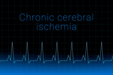 Chronic cerebral ischemia disease. Chronic cerebral ischemia logo on a dark background. Heartbeat line as a symbol of human disease. Concept Medication for disease Chronic cerebral ischemia.