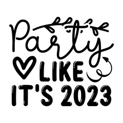 Party Like It's 2023