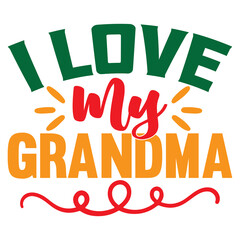 I Love My Grandma