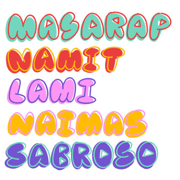 Lettering of the word "Masarap" in rainbow colors, translated into different Filipino languages: Tagalog, Hiligaynon, Bisaya, Ilokano and Chavacano
