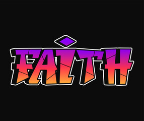 Faith word trippy psychedelic graffiti style letters.Vector hand drawn doodle cartoon logo faith illustration. Funny cool trippy letters, fashion, graffiti style print for t-shirt, poster concept