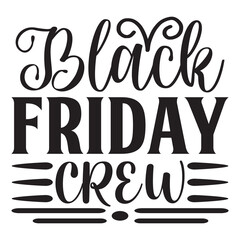 Black Friday Crew