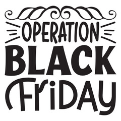 Operation Black Friday