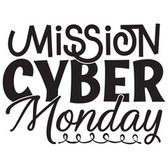 Mission Cyber Monday
