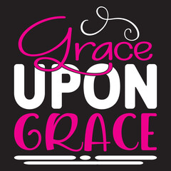 Grace Upon Grace