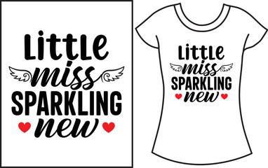 Little mister sparkling new. Baby saying SVG t-shirt design. Gift t-shirt for baby. 