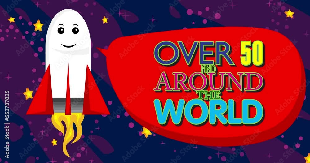 Aufkleber rocket in space with over 50 and around the world text in red speech bubble. cartoon animation.