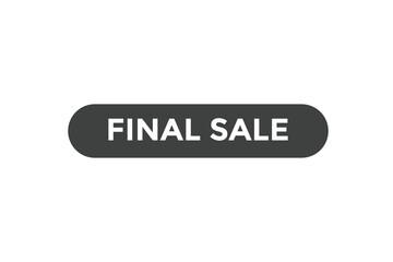 Fototapeta premium Final sale button web banner template Vector Illustration 