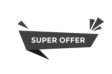 Super offer button web banner template Vector Illustration