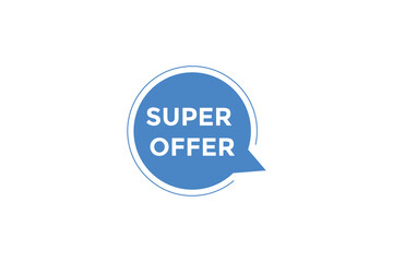 Super offer button web banner template Vector Illustration