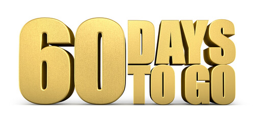 3d Golden 60 days to go isolated on white background. Sale concept. 3d illustration.