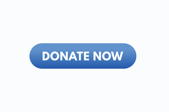 donate now button vectors. sign label speech bubble donate now
