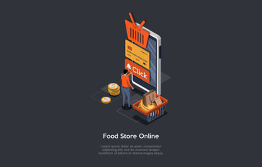 Food Delivery Online Store, Grocery Delivery Concept. Male Character Man Ordering Food In Supermarket Or Restaurant Using Smartphone. E-commerce, Digital Marketing. Isometric 3d Vector Illustration