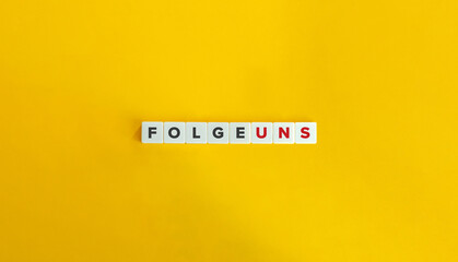 Folge Uns (Follow Us in German) Banner. Letter Tiles on Yellow Background. Minimal Aesthetics.