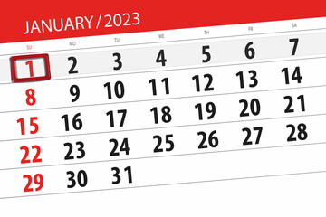 Fototapeta premium Calendar 2023, deadline, day, month, page, organizer, date, january, sunday, number 1