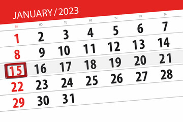 Fototapeta premium Calendar 2023, deadline, day, month, page, organizer, date, january, sunday, number 15