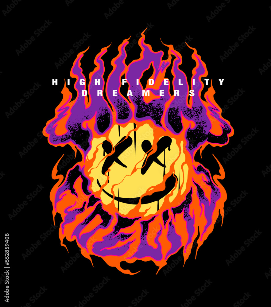 Poster high fidelity dreamers slogan print design with custom typography with a happy emoji face illustrati